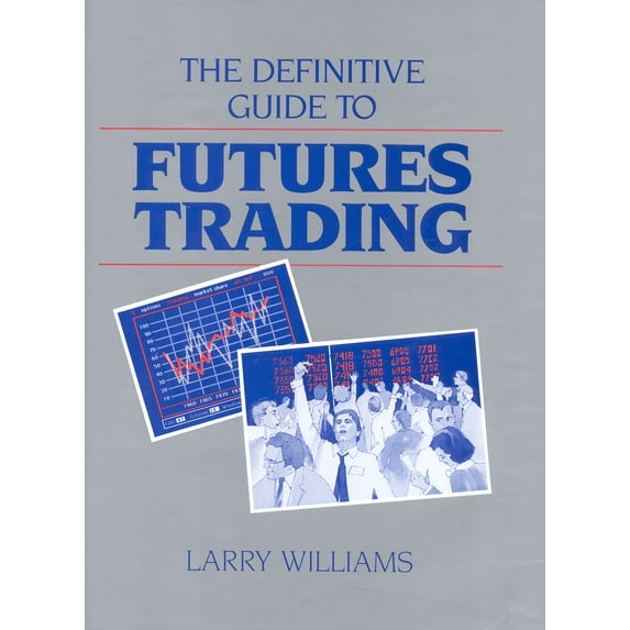 The Definitive Guide To Futures Trading (Hardcover)