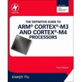 thumbnail image 1 of The Definitive Guide to ARM Cortex-M3 and Cortex-M4 Processors, (Paperback), 1 of 1