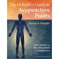 thumbnail image 1 of The Definitive Guide to Acupuncture Points: Theory and Practice, (Paperback), 1 of 1