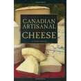 thumbnail image 1 of Pre-Owned The Definitive Guide to Canadian Artisanal and Fine Cheese (Paperback) 1552857603 9781552857601, 1 of 1