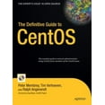 thumbnail image 1 of Pre-Owned The Definitive Guide to CentOS (Paperback) 1430219300 9781430219309, 1 of 1