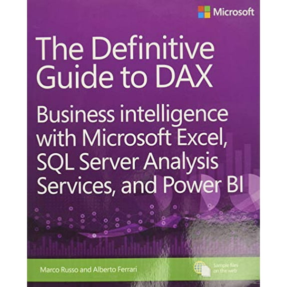 Pre-Owned The Definitive Guide to Dax: Business Intelligence with Microsoft Excel, SQL Server Analysis Services, and Power Bi (Paperback) 073569835X 9780735698352