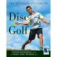 thumbnail image 1 of Pre-Owned The Definitive Guide to Disc Golf (Paperback) 1629372048 9781629372044, 1 of 1