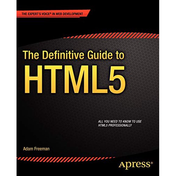 Pre-Owned The Definitive Guide to HTML5 (Paperback) 1430239603 9781430239604
