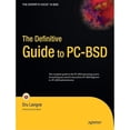thumbnail image 1 of Pre-Owned The Definitive Guide to Pc-BSD: Frugal UNIX for Power Users (Paperback) 1430226412 9781430226413, 1 of 1
