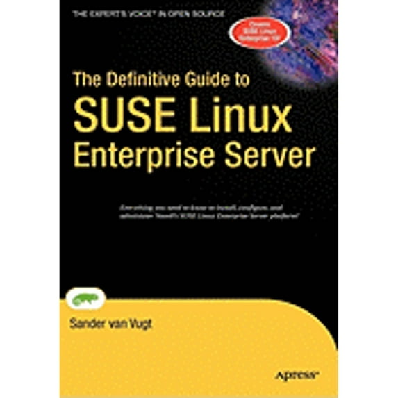 Pre-Owned The Definitive Guide to SUSE Linux Enterprise Server (Hardcover) 1590597087 9781590597088