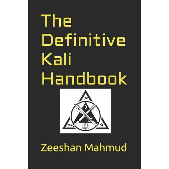 The Definitive Kali Handbook, (Paperback)