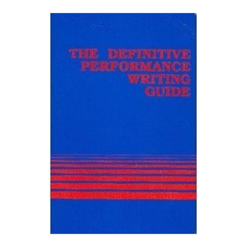 Pre-Owned The Definitive Performance Writing Guide (Paperback) 0962367303 9780962367304