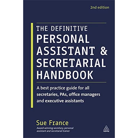 Pre-Owned The Definitive Personal Assistant & Secretarial Handbook: A best practice guide for all secretaries, PAs, office managers and executive assistants (Paperback) 074946576X 9780749465766