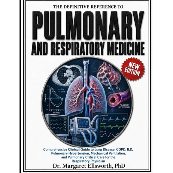 The Definitive Reference to Pulmonary and Respiratory Medicine: omprehensive Clinical Guide to Lung Disease, COPD, ILD, , (Paperback)