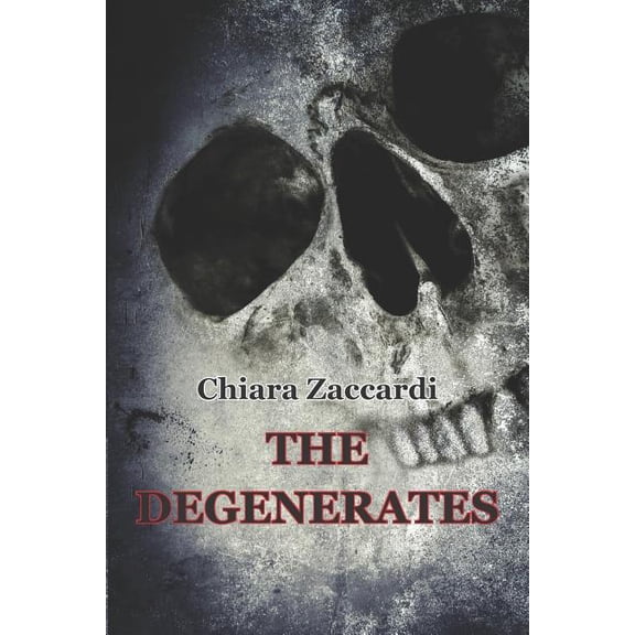 The Degenerates (Paperback)