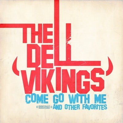 The Del Vikings - Come Go with Me - Music & Performance - CD