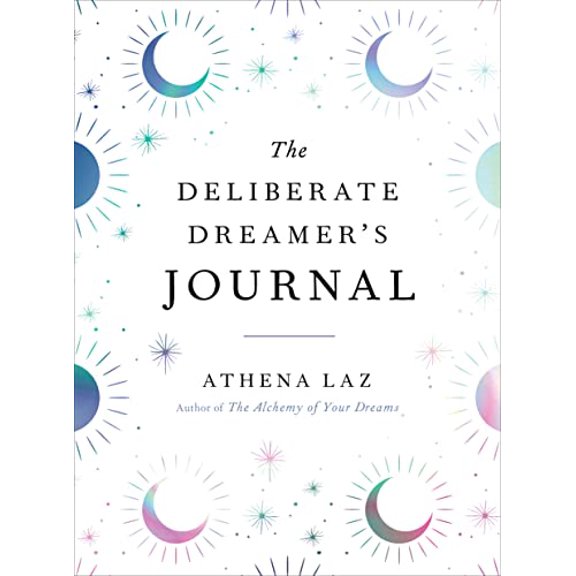 Pre-Owned The Deliberate Dreamer's Journal (Paperback) 0593421671 9780593421673