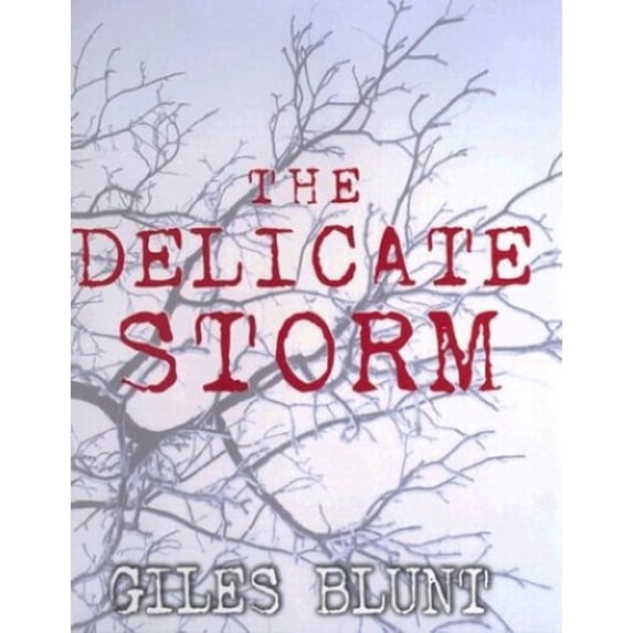 Pre-Owned The Delicate Storm (Hardcover) 0399148655 9780399148651