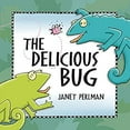 thumbnail image 1 of Pre-Owned The Delicious Bug (Paperback) 1771380349 9781771380348, 1 of 1