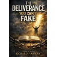 thumbnail image 1 of The Deliverance You Can't Fake, (Paperback), 1 of 1