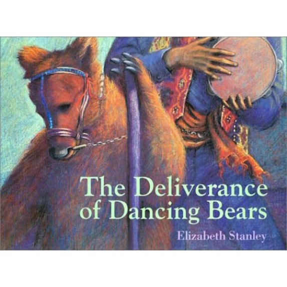 Pre-Owned The Deliverance of Dancing Bears (ASPCA Henry Bergh Children's Book Awards (Awards)) Paperback