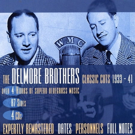 The Delmore Brothers - Classic Cuts 1933-1941 - Music & Performance - CD