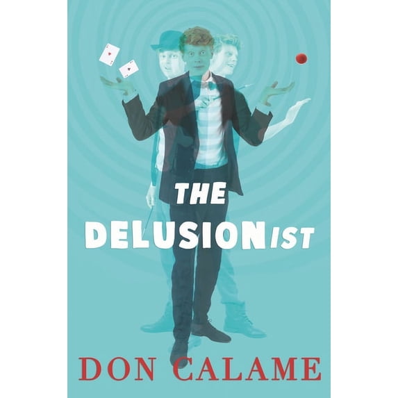 The Delusionist, (Hardcover)
