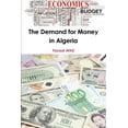 thumbnail image 1 of The Demand for Money in Algeria (Paperback), 1 of 1