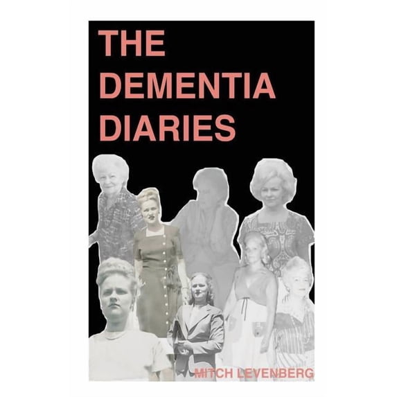 The Dementia Diaries