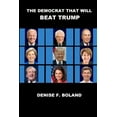 thumbnail image 1 of The Democrat That Will Beat Trump (Paperback), 1 of 1