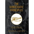 thumbnail image 1 of The Democratic Principles: Book of Knowledge and Philosophy Handbook, (Hardcover), 1 of 1