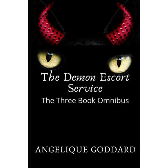 The Demon Escort Service : The Three Book Omnibus (Paperback)