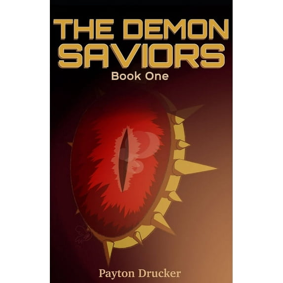 The Demon Saviors, (Paperback)