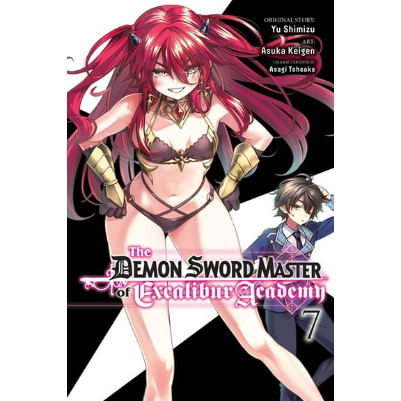 The Demon Sword Master of Excalibur Acad The Demon Sword Master of Excalibur Academy, Vol. 7 (Manga): Volume 7, Book 7, (Paperback)