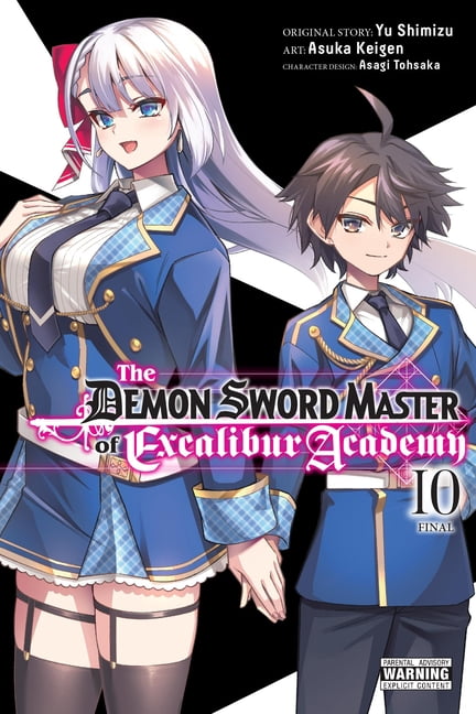The Demon Sword Master of Excalibur Acad The Demon Sword Master of Excalibur Academy, Vol. 10 (Manga): Volume 10, Book 10, (Paperback)