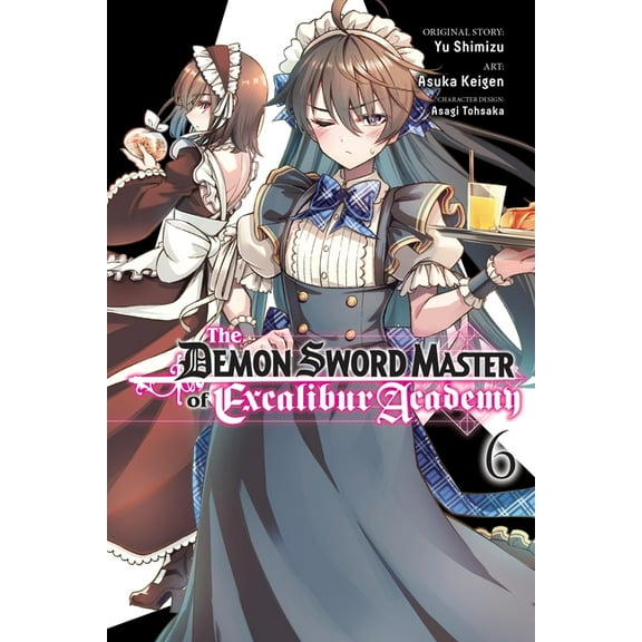 The Demon Sword Master of Excalibur Acad The Demon Sword Master of Excalibur Academy, Vol. 6 (Manga), Book 6, (Paperback)