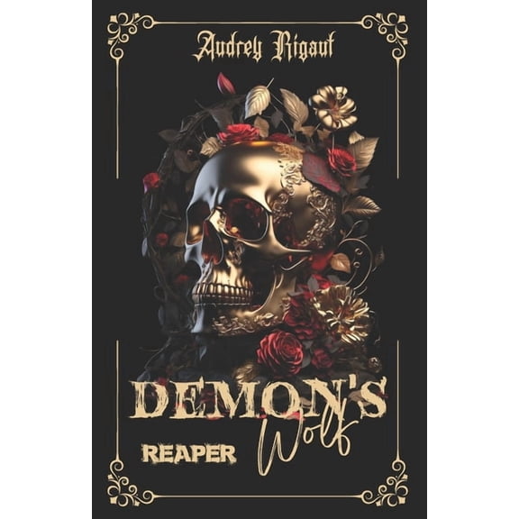 Demon's Wolf The Demon's Wolf: Reaper, Book 1, (Paperback)