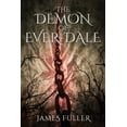 thumbnail image 1 of The Demon of Ever-Dale (Paperback)(Large Print), 1 of 1