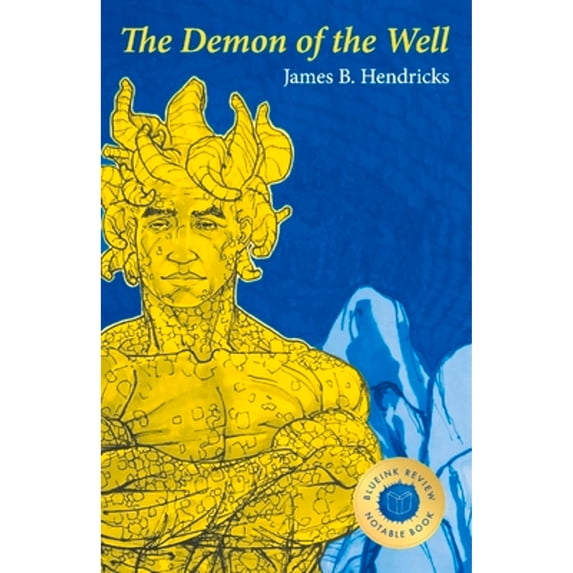 Pre-Owned The Demon of the Well: Volume 1 (Paperback) 1543993346 9781543993349