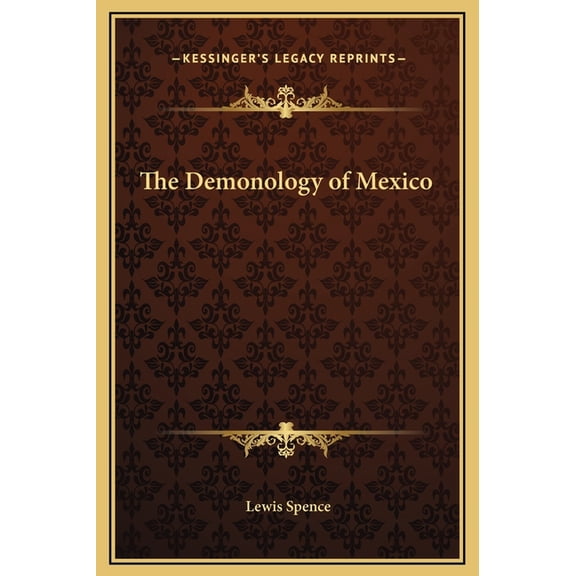 The Demonology of Mexico (Hardcover)