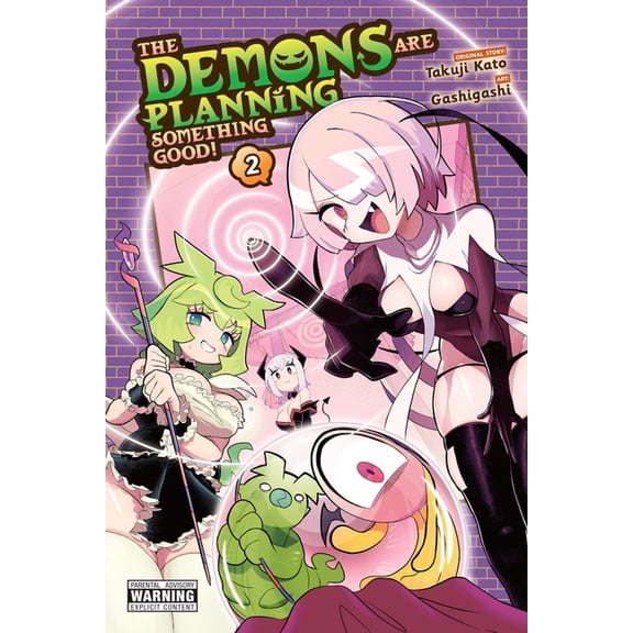 The Demons Are Planning Something Good! The Demons Are Planning Something Good!, Vol. 2, Book 2, (Paperback)