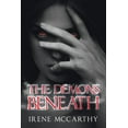 thumbnail image 1 of The Demons Beneath Paperback 1796005975 9781796005974 Irene McCarthy, 1 of 1