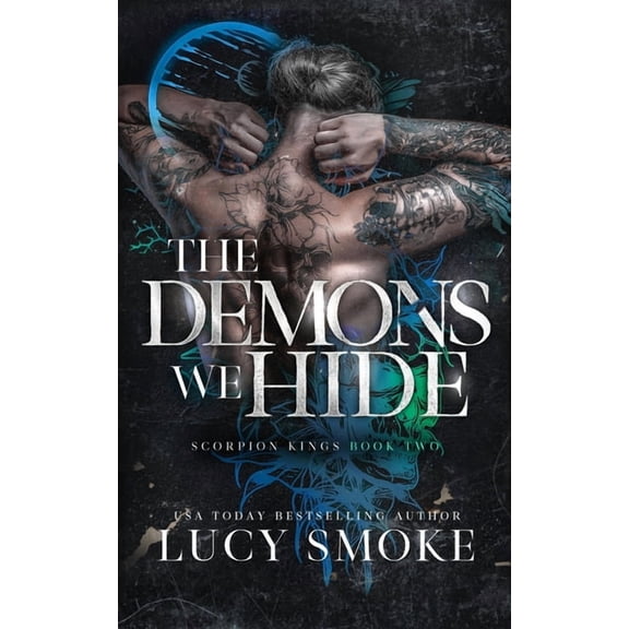 Scorpion Kings The Demons We Hide, Book 2, (Paperback)
