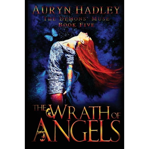 The Demons' Muse The Wrath of Angels, Book 5, (Paperback)
