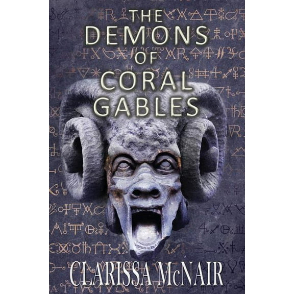 The Demons of Coral Gables, (Paperback)