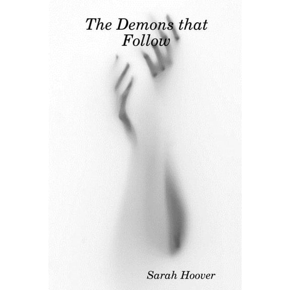 The Demons that Follow, (Paperback)
