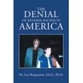thumbnail image 1 of The Denial of Reverse Racism in America: New Edition, (Paperback), 1 of 1