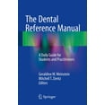 thumbnail image 1 of The Dental Reference Manual: A Daily Guide for Students and Practitioners, (Paperback), 1 of 1