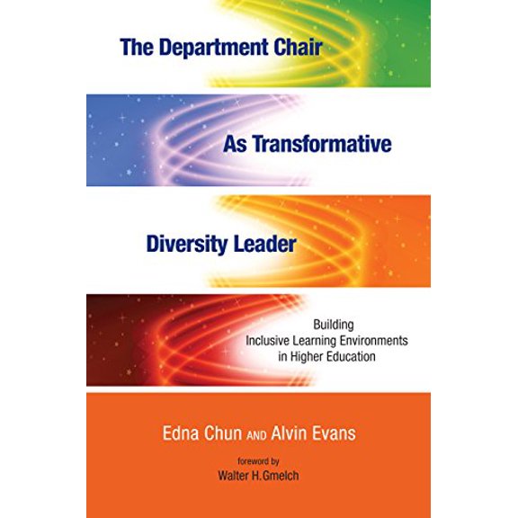 Pre-Owned The Department Chair as Transformative Diversity Leader: Building Inclusive Learning Environments in Higher Education (Paperback) 1620362384 9781620362389