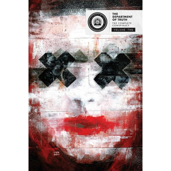 The Department of Truth The Department of Truth: The Complete Conspiracy Deluxe Hardcover Book 2, (Hardcover)