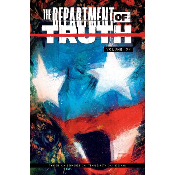 The Department of Truth The Department of Truth Volume 7: Another National Anthem, Book 7, (Paperback)