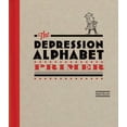 thumbnail image 1 of The Depression Alphabet Primer (Hardcover) by Daniel Riccuito, 1 of 1