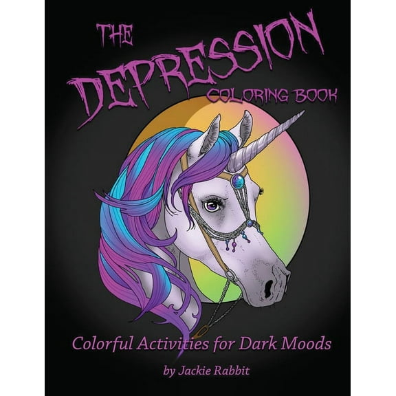 The Depression Coloring Book: Colorful Activities for Dark Moods, (Paperback)