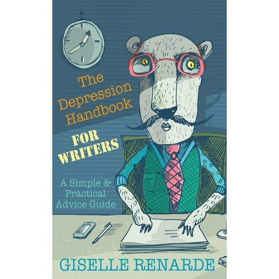 The Depression Handbook for Writers: A Simple and Practical Advice Guide, (Paperback)